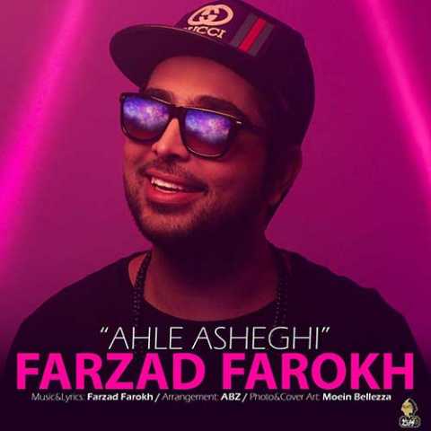 Farzad Farokh Ahle Asheghi